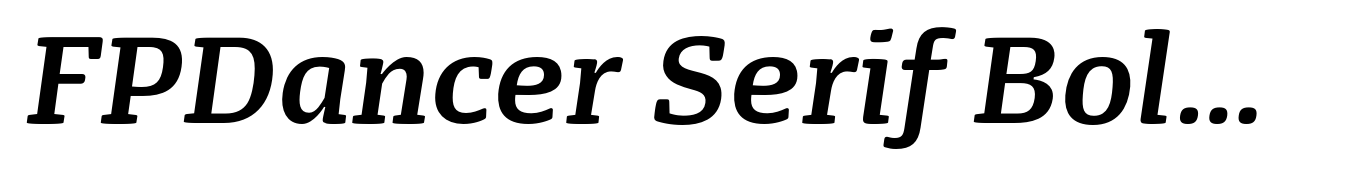 FPDancer Serif Bold Italic